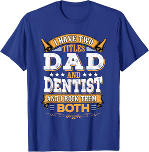 Dentist Gift - Dad Dentist T-Shirt - T-Shirt | Royal