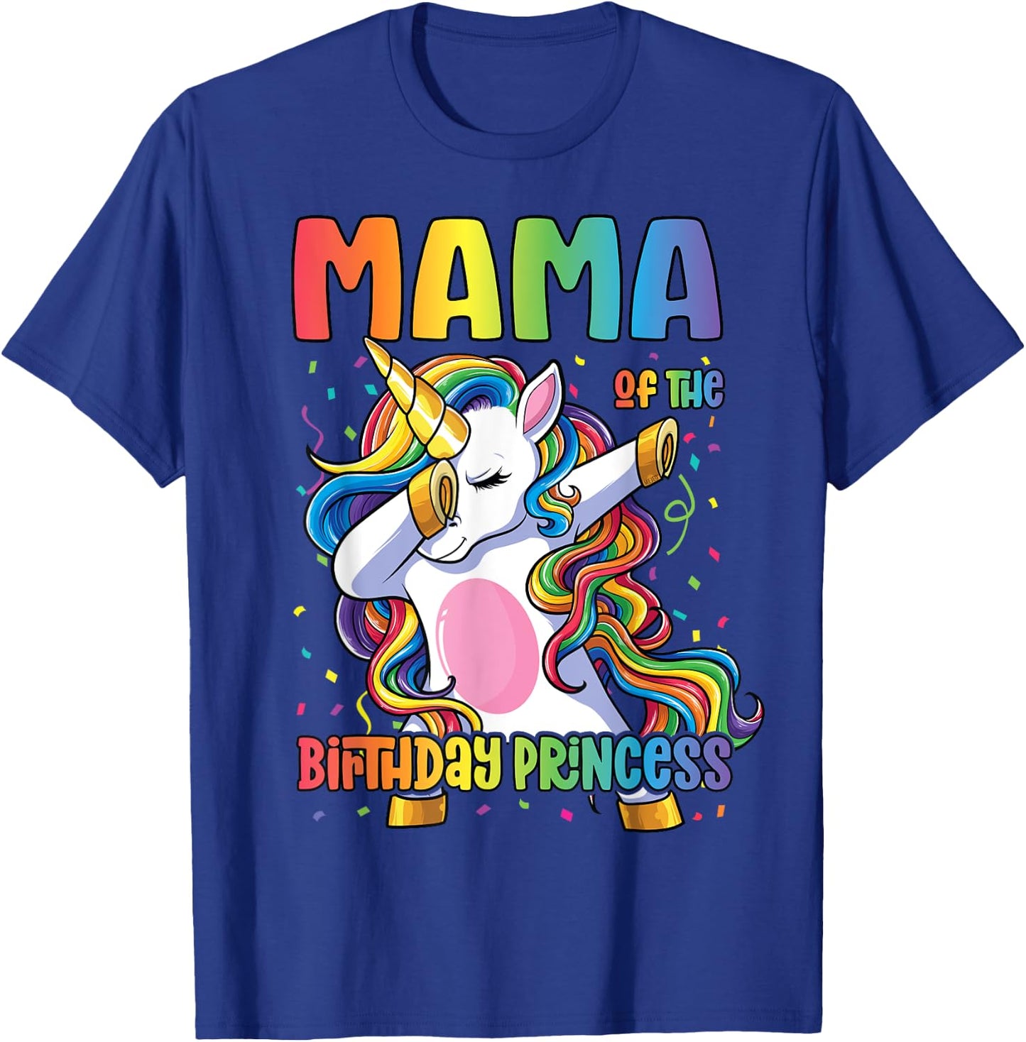 Mama of the Birthday Princess Shirt Mom Dabbing Unicorn Girl T-Shirt - T-Shirt | Royal