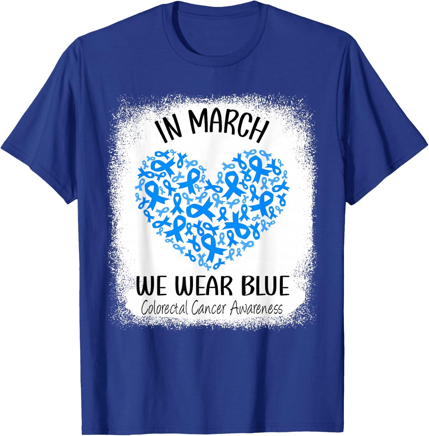 Heart March We Wear Blue Colorectal Cancer Awareness Colon T-Shirt - T-Shirt | Royal