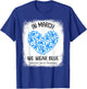 Heart March We Wear Blue Colorectal Cancer Awareness Colon T-Shirt - T-Shirt | Royal