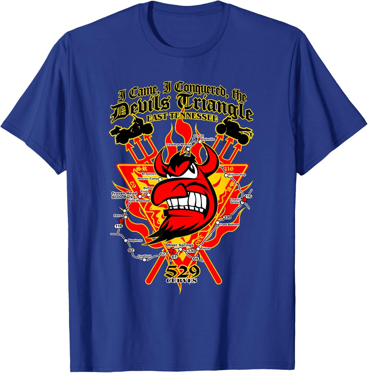 I Came I Conquered The Devils Triangle in East TN USA T-Shirt - T-Shirt | Royal