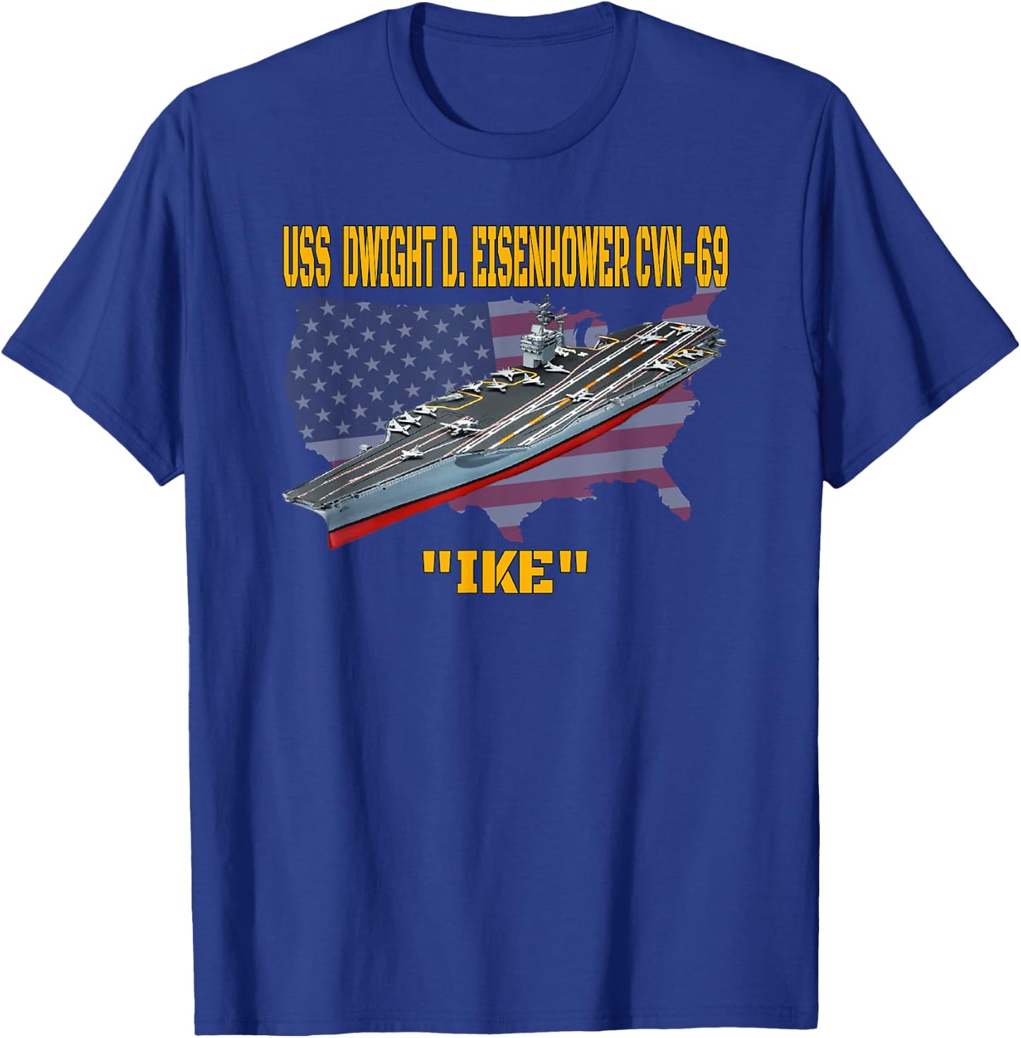 Aircraft Carrier USS Dwight D. Eisenhower CVN-69 Veteran Day T-Shirt - T-Shirt | Royal