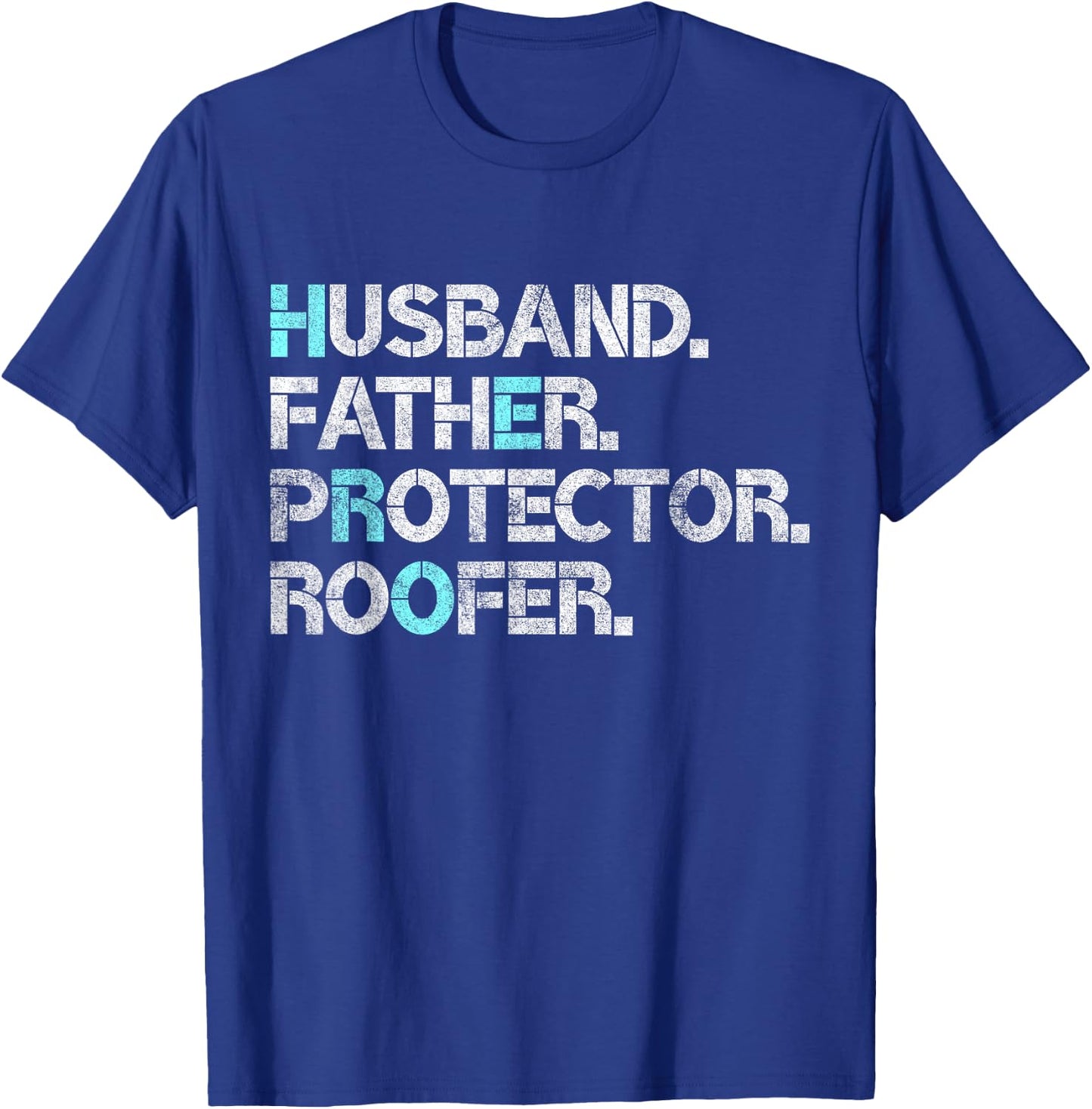 Husband Father Protector Roofer Gift Roofing Contractor Dad T-Shirt - T-Shirt | Royal