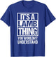 It's A Lamb Thing You Wouldn't Understand Surname Name T-Shirt - T-Shirt | Royal