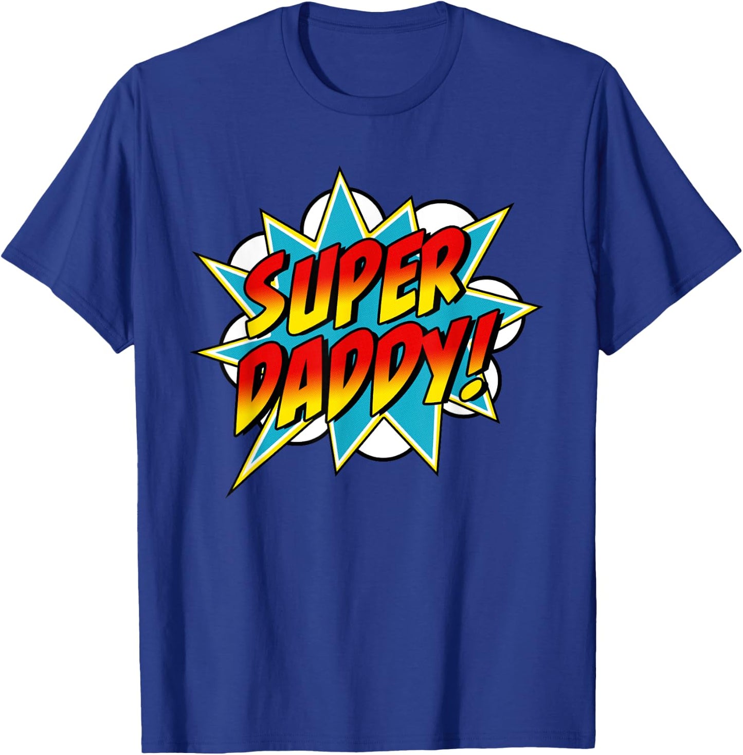 Super Daddy Comic Book Superhero Father's Day T-Shirt - T-Shirt | Royal