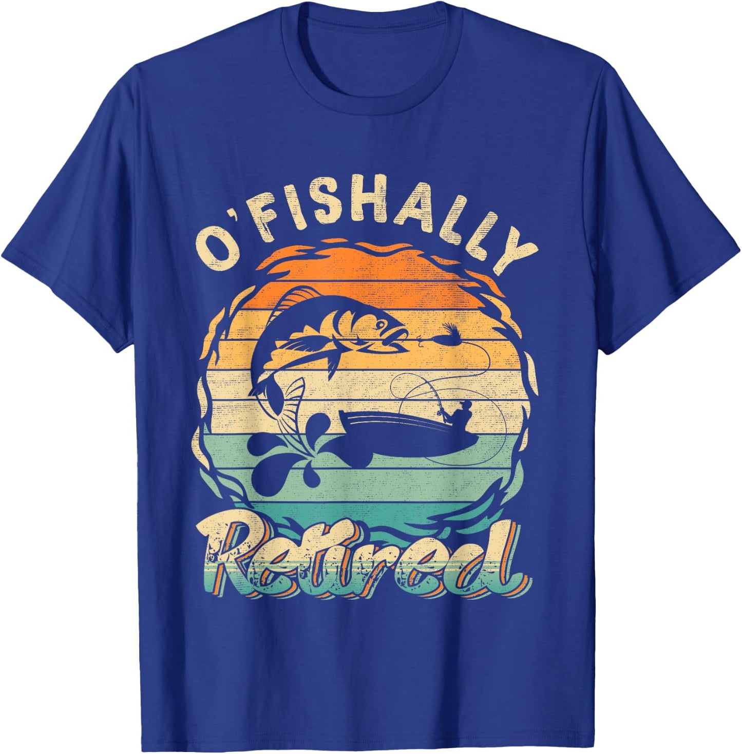 Funny O'fishally Retired for Retired Fishing Men Vintage T-Shirt - T-Shirt | Royal