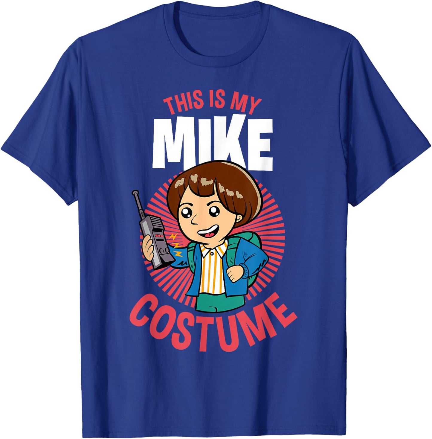Stranger Things Halloween This Is My Mike Costume T-Shirt - T-Shirt | Royal