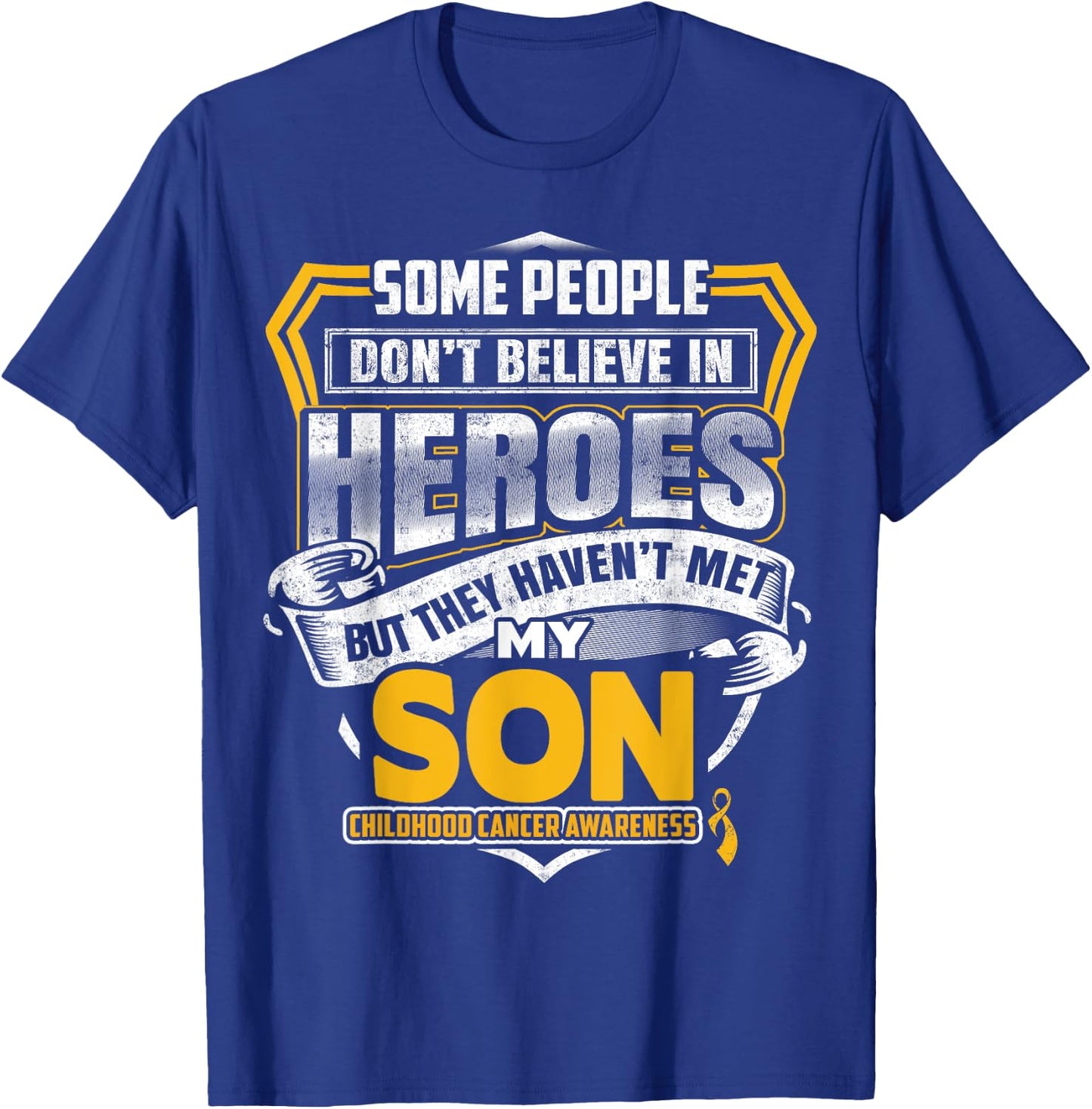 Childhood Cancer Warrior - I Wear Gold For My Son T-Shirt - T-Shirt | Royal