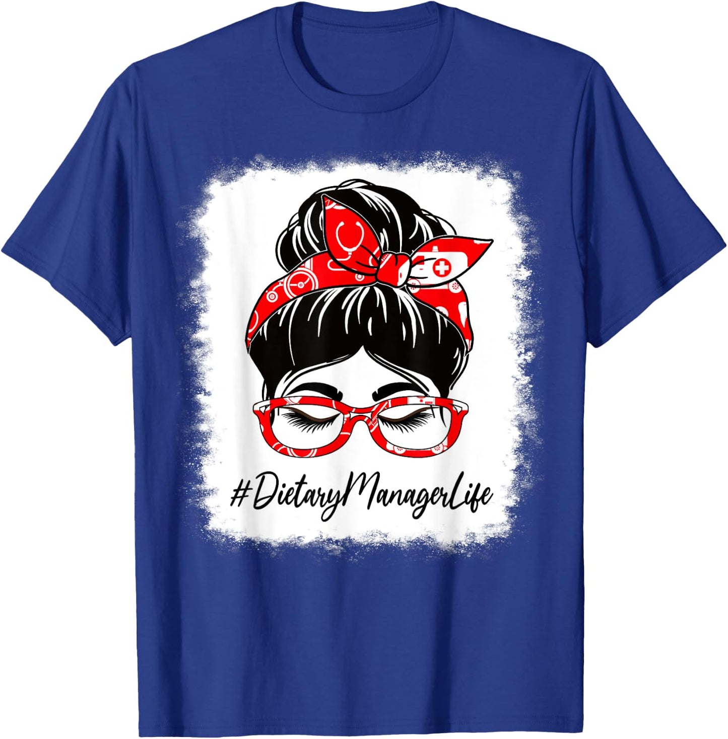 Dietary Manager Bleached Messy Bun Appreciation Day T-Shirt - T-Shirt | Royal