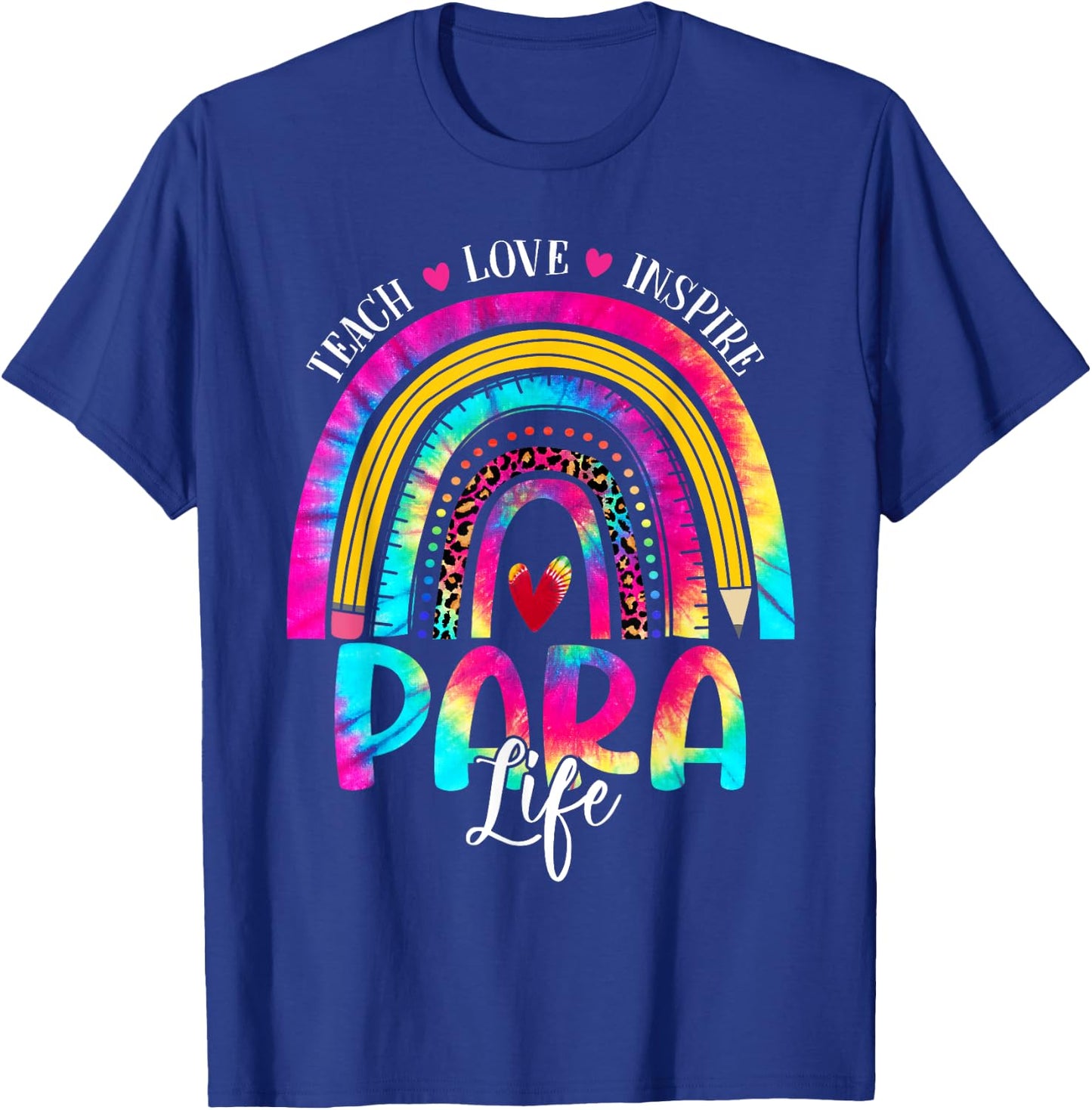 Funny Para Life Teacher Rainbow Tie Dye First Day Of School Men Women T-Shirt - T-Shirt | Royal