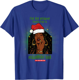 I'm The Reason Santa Has A Naughty List Mrs. Claus Christmas T-Shirt - T-Shirt | Royal