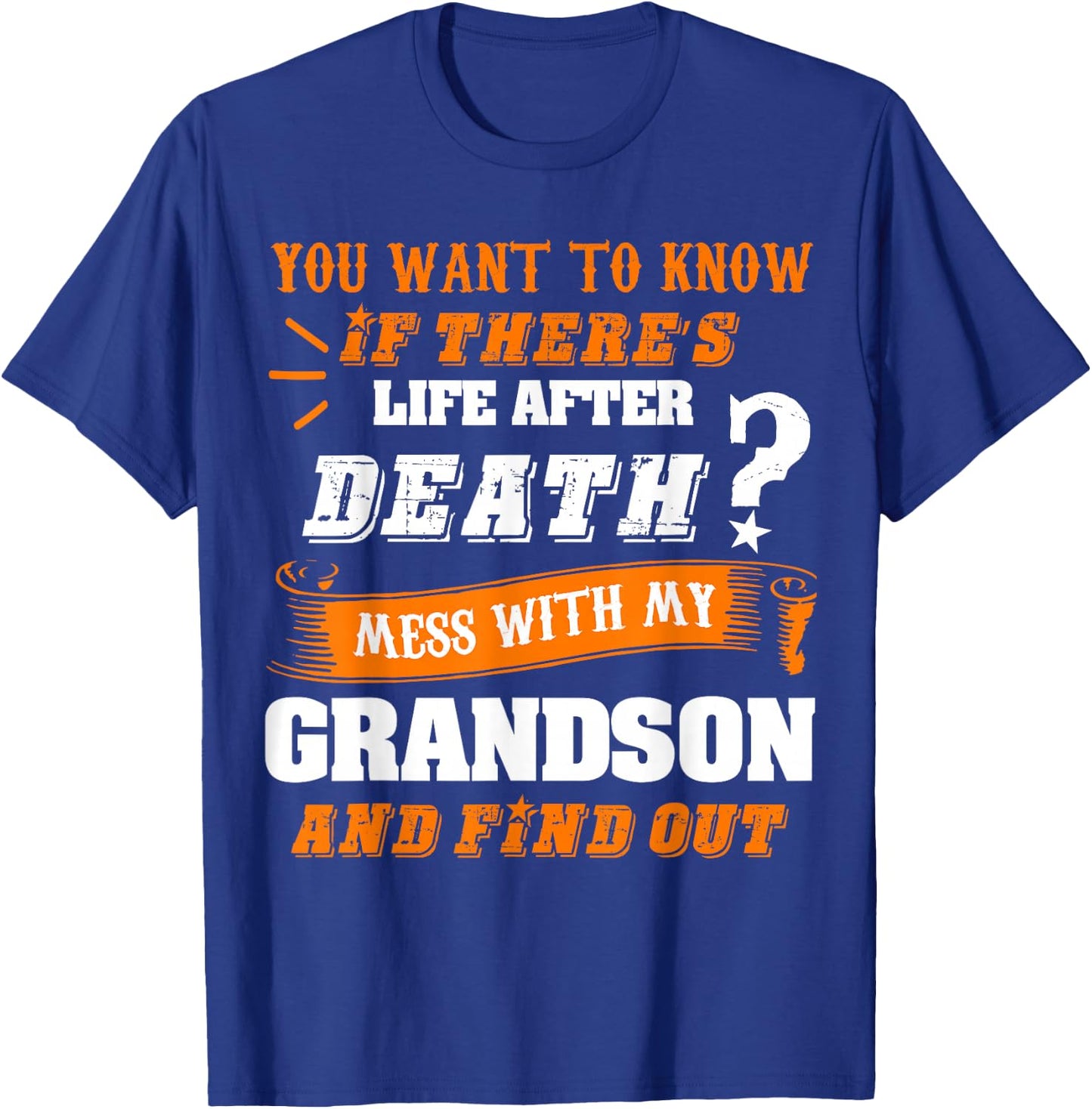 Family Shirt Don't Mess With My Grandson Funny Gift T-Shirt - T-Shirt | Royal