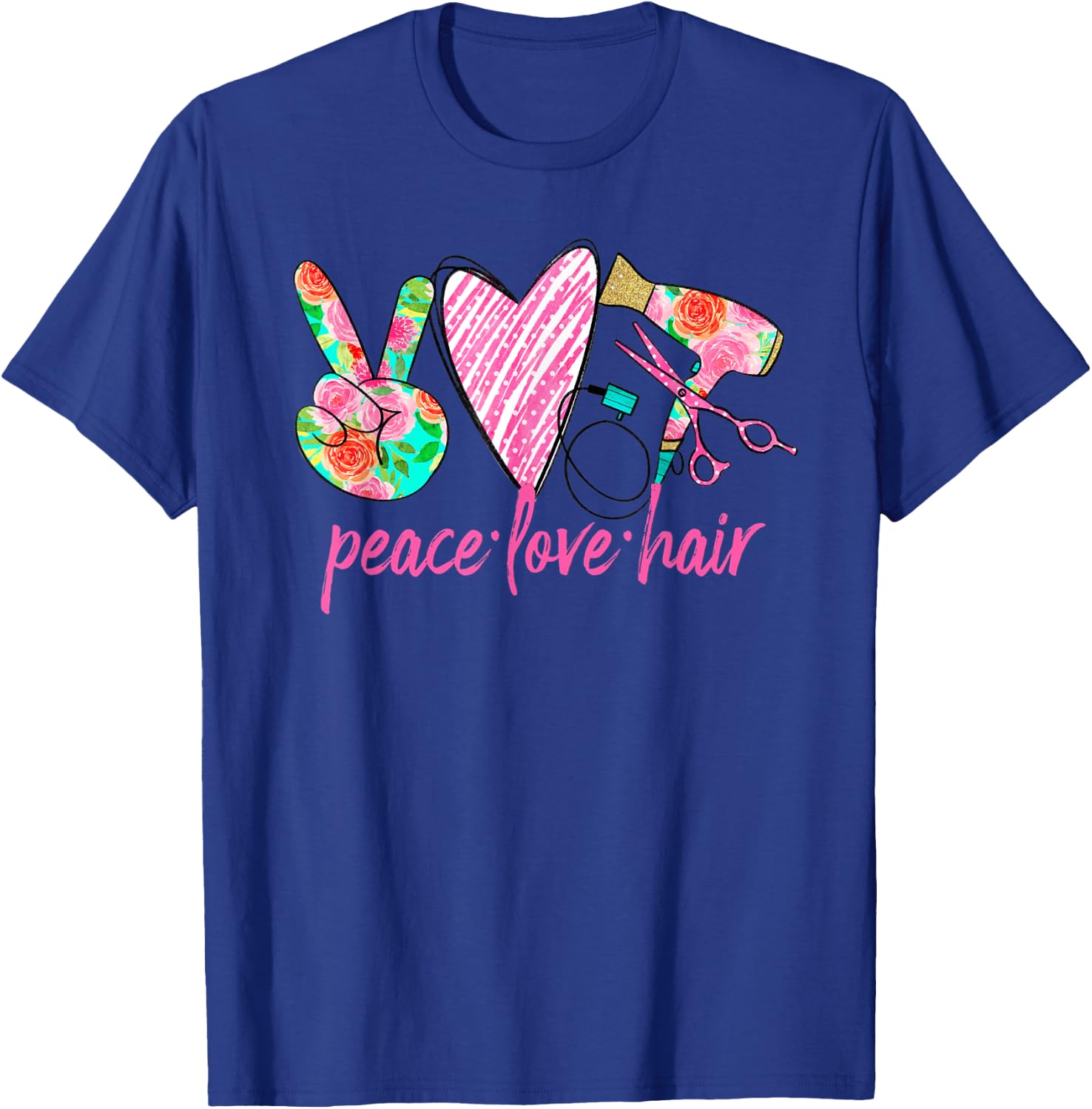PEACE LOVE HAIR Hair Stylist Salon Hairdresser Gift Floral T-Shirt - T-Shirt | Royal