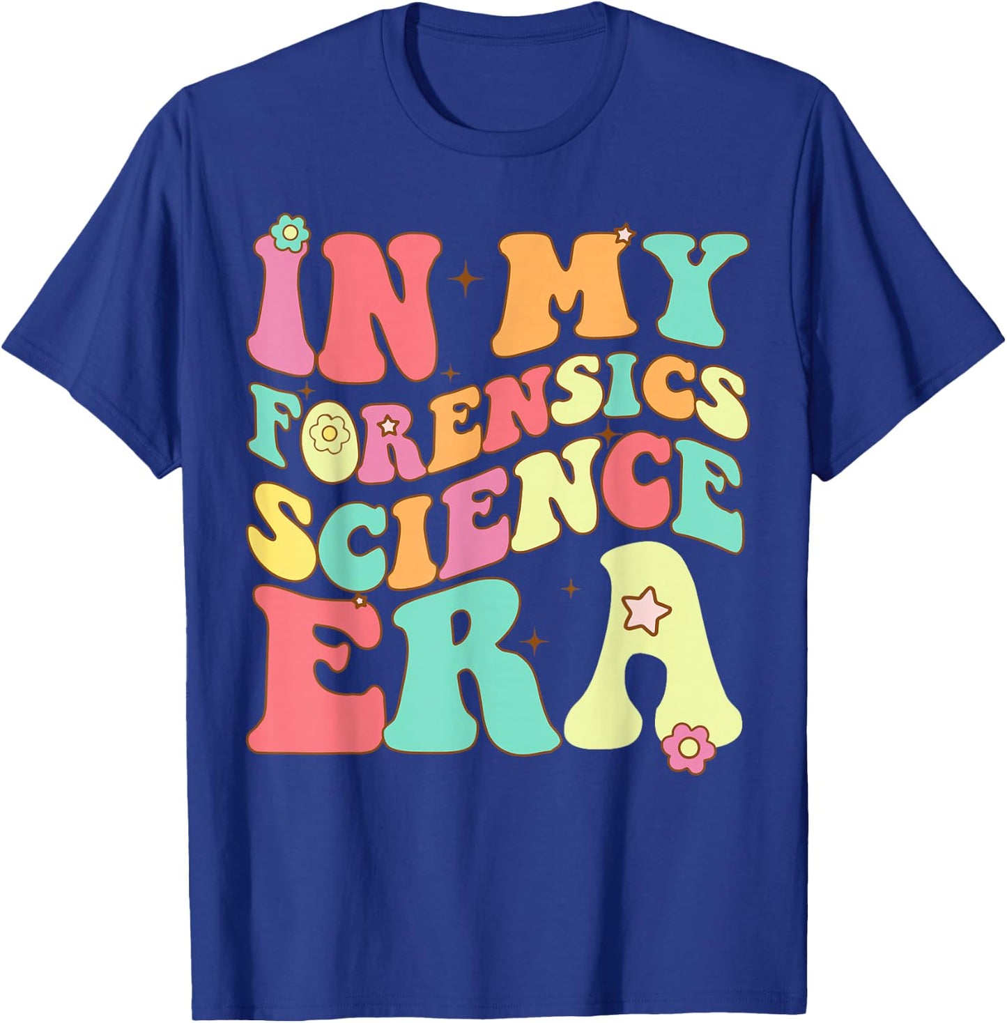 In My Forensics Science Era Detective Criminology Autopsy T-Shirt - T-Shirt | Royal