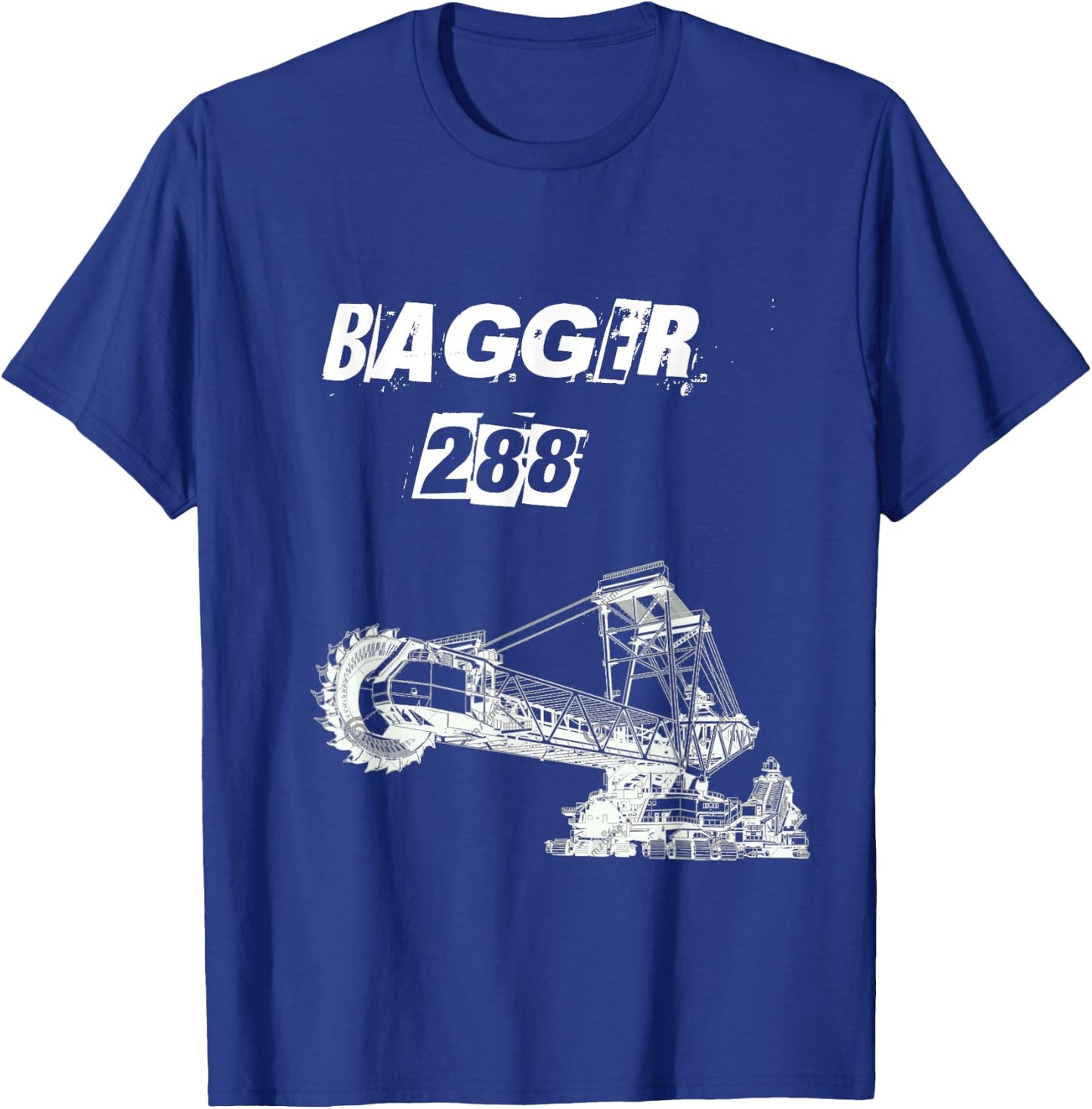Bagger 288 T Shirt - Giant Bucket Wheel Excavator T-Shirt - T-Shirt | Royal