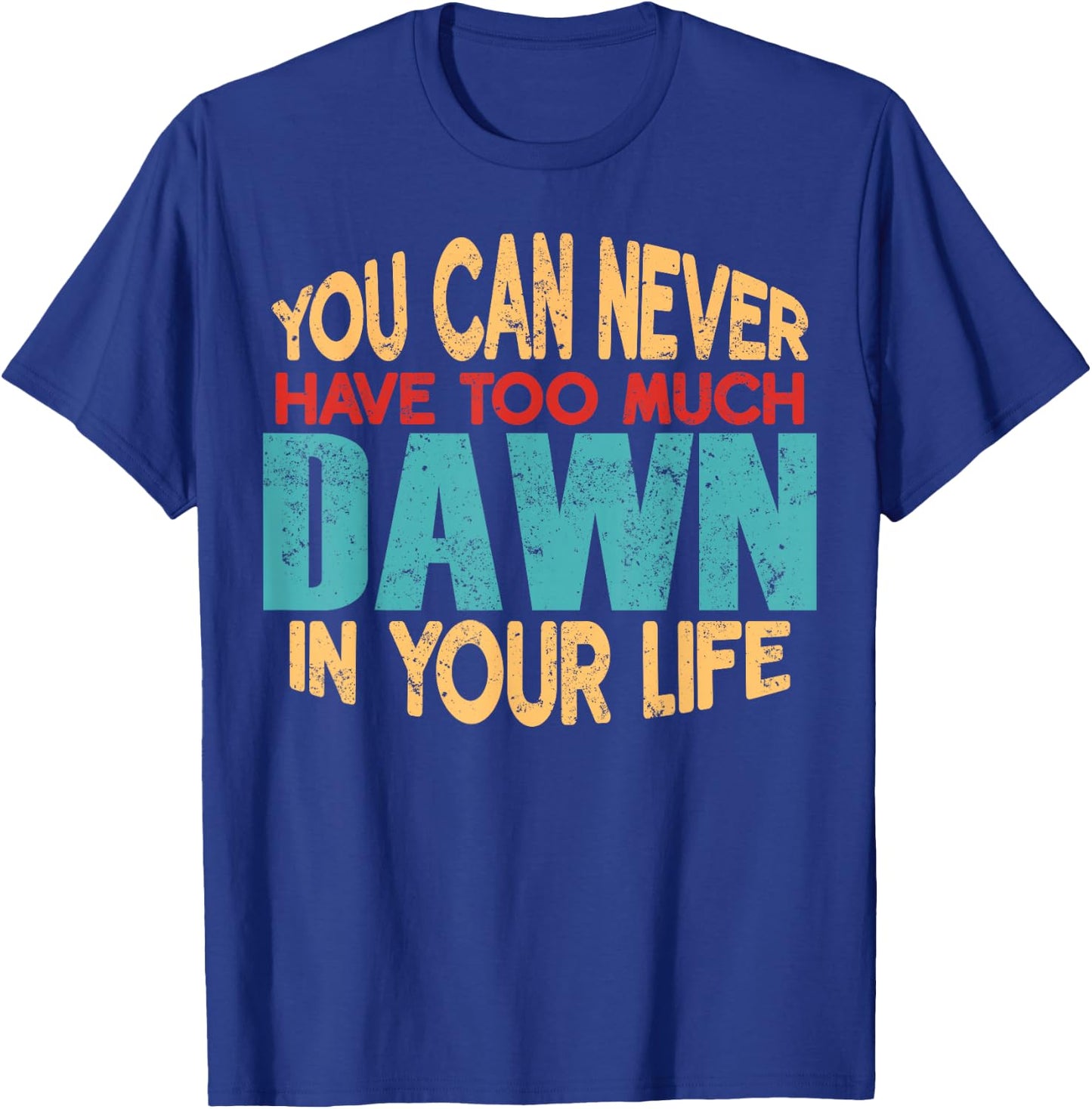 Funny Dawn Personalised First Name Joke Item T-Shirt - T-Shirt | Royal