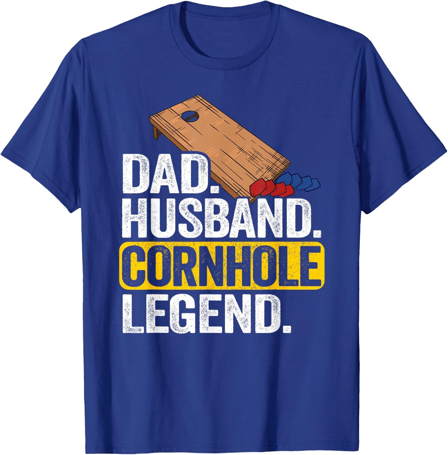 Dad Husband Cornhole Legend Daddy Corn Hole Grandpa Cornhole T-Shirt - T-Shirt | Royal