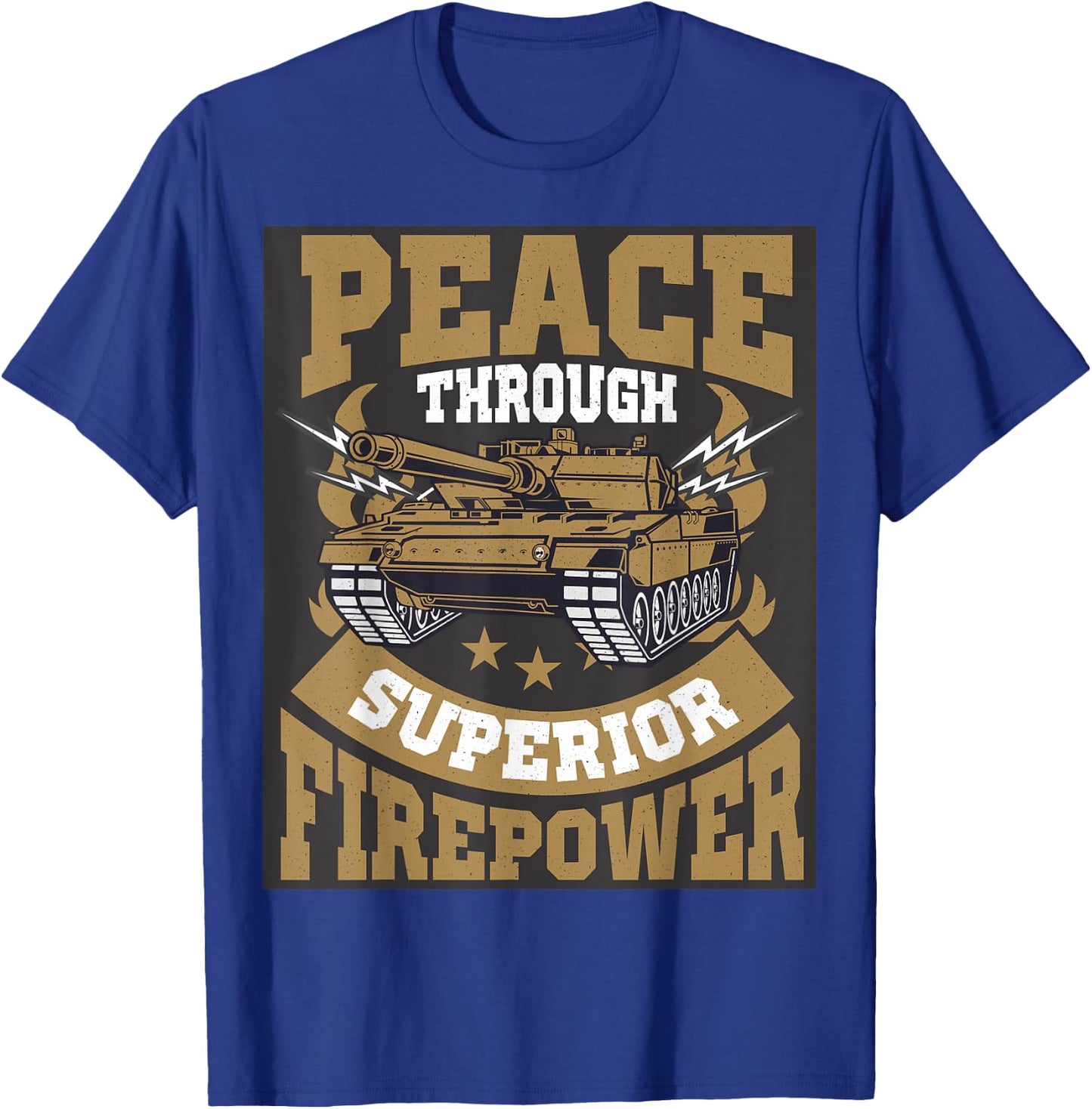 Peace Through Superior Firepower USA Flag Soldier Military Men T-Shirt - T-Shirt | Royal