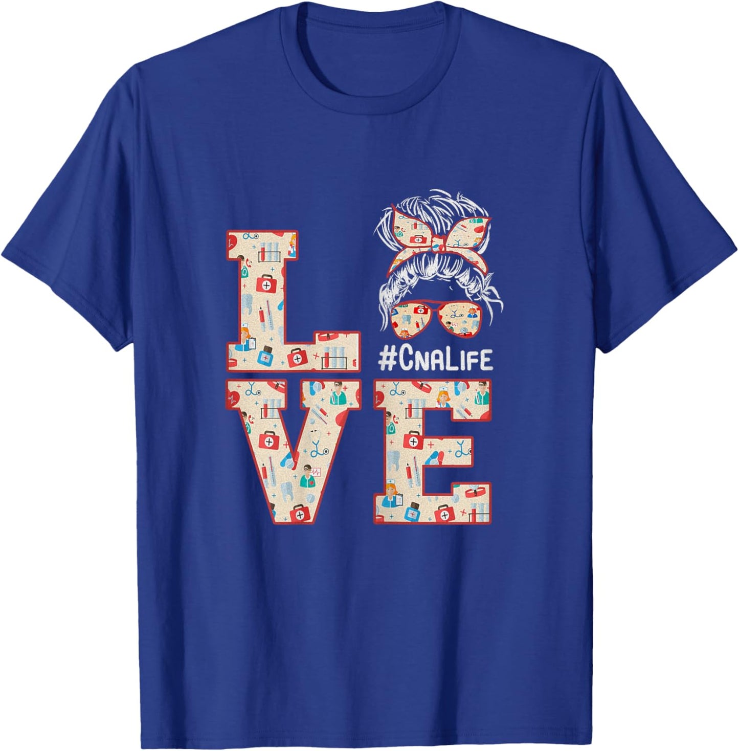 Love CNA Life Nurse Messy hair Healthcare Funny Nursing T-Shirt - T-Shirt | Royal