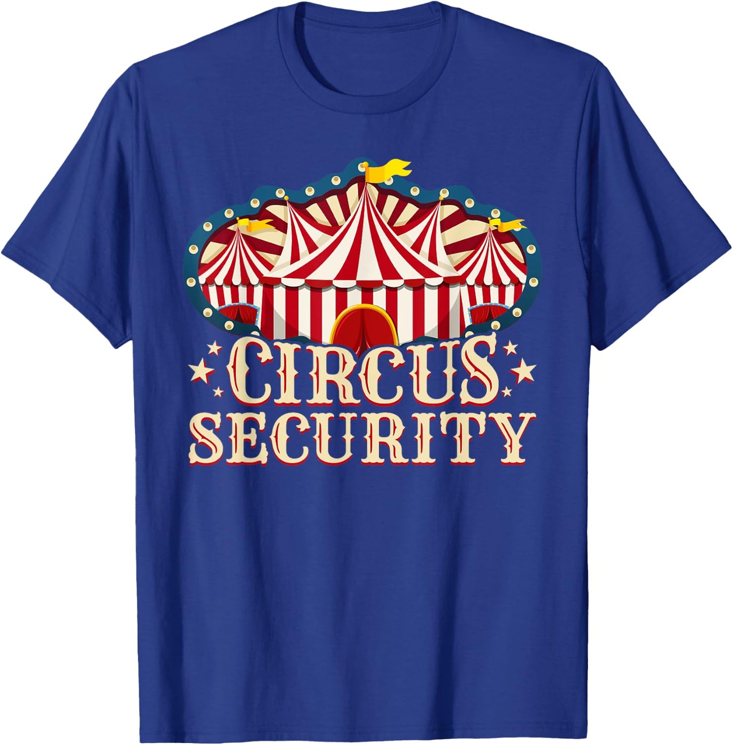 Circus Party - Circus - Circus Security T-Shirt - T-Shirt | Royal