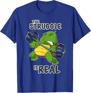 The Struggle Is Real Turtle I Fitness Gym I Weightlifting T-Shirt - T-Shirt | Royal