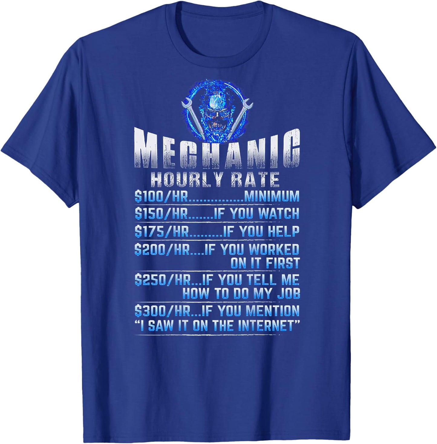 Mechanic Hourly Rate Skull (on back) T-Shirt - T-Shirt | Royal
