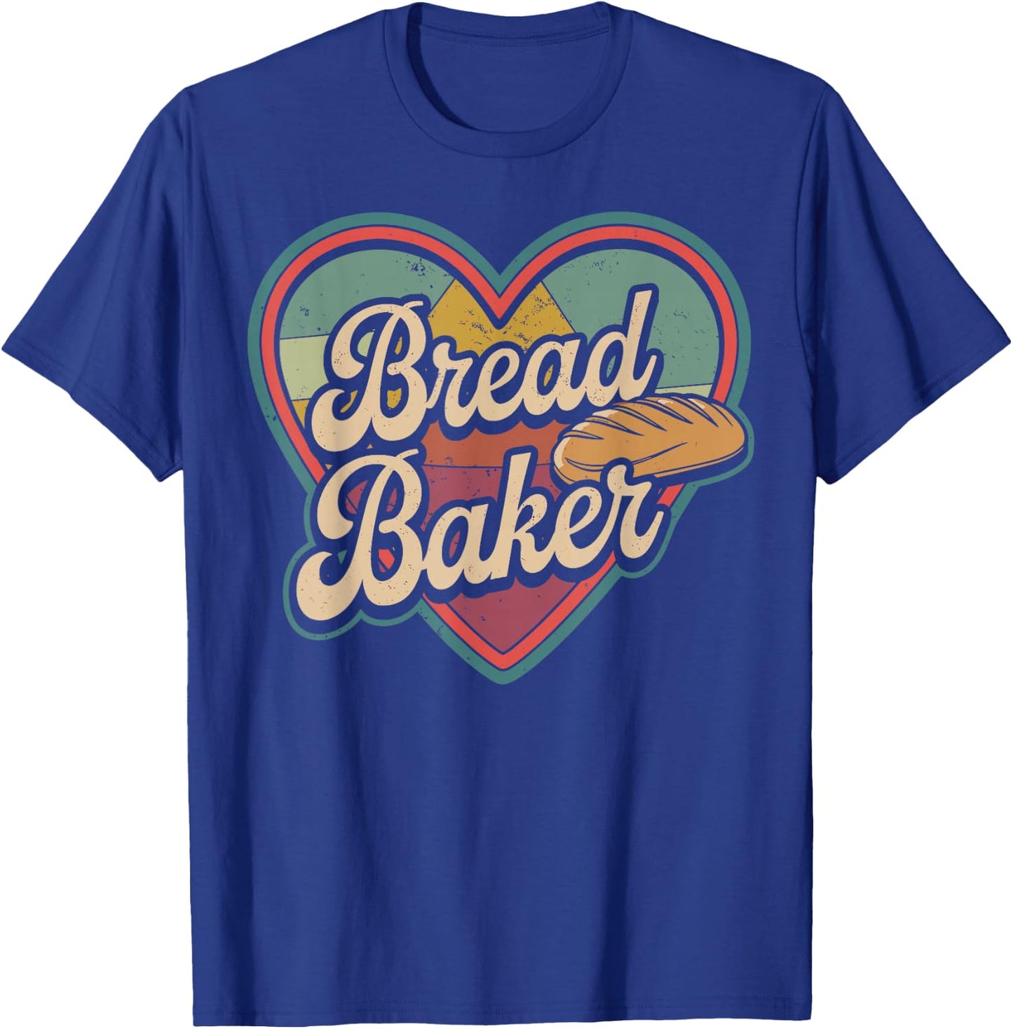 Bread Baker Bread Baking T-Shirt - T-Shirt | Royal