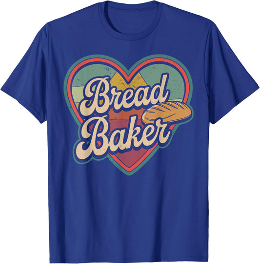 Bread Baker Bread Baking T-Shirt - T-Shirt | Royal