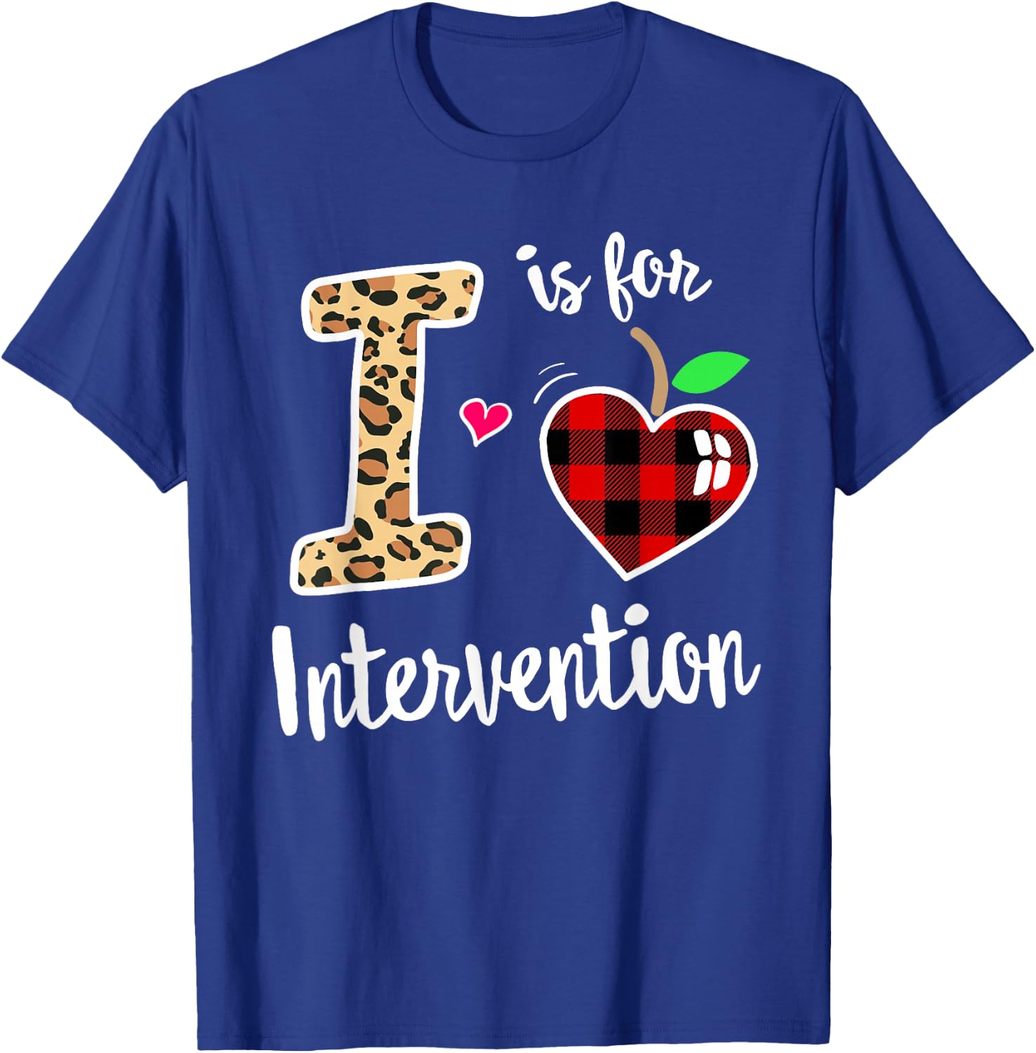 RTI Team T Response I is for Intervention Teacher School T-Shirt - T-Shirt | Royal