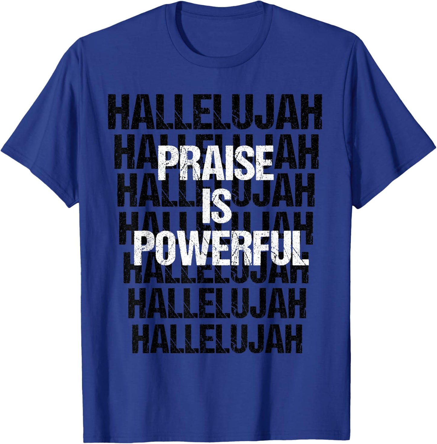Hallelujah Inspirational Praise And Worship Christian Shirt T-Shirt - T-Shirt | Royal