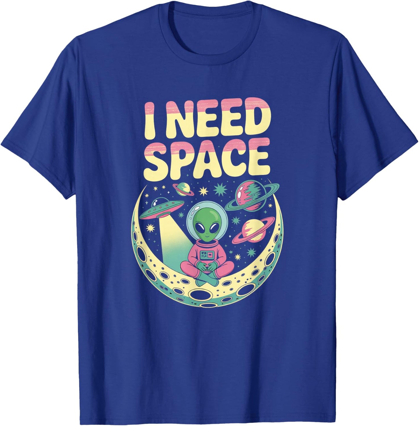 I Need Space Vintage Alien Astronaut Moon Design T-Shirt - T-Shirt | Royal