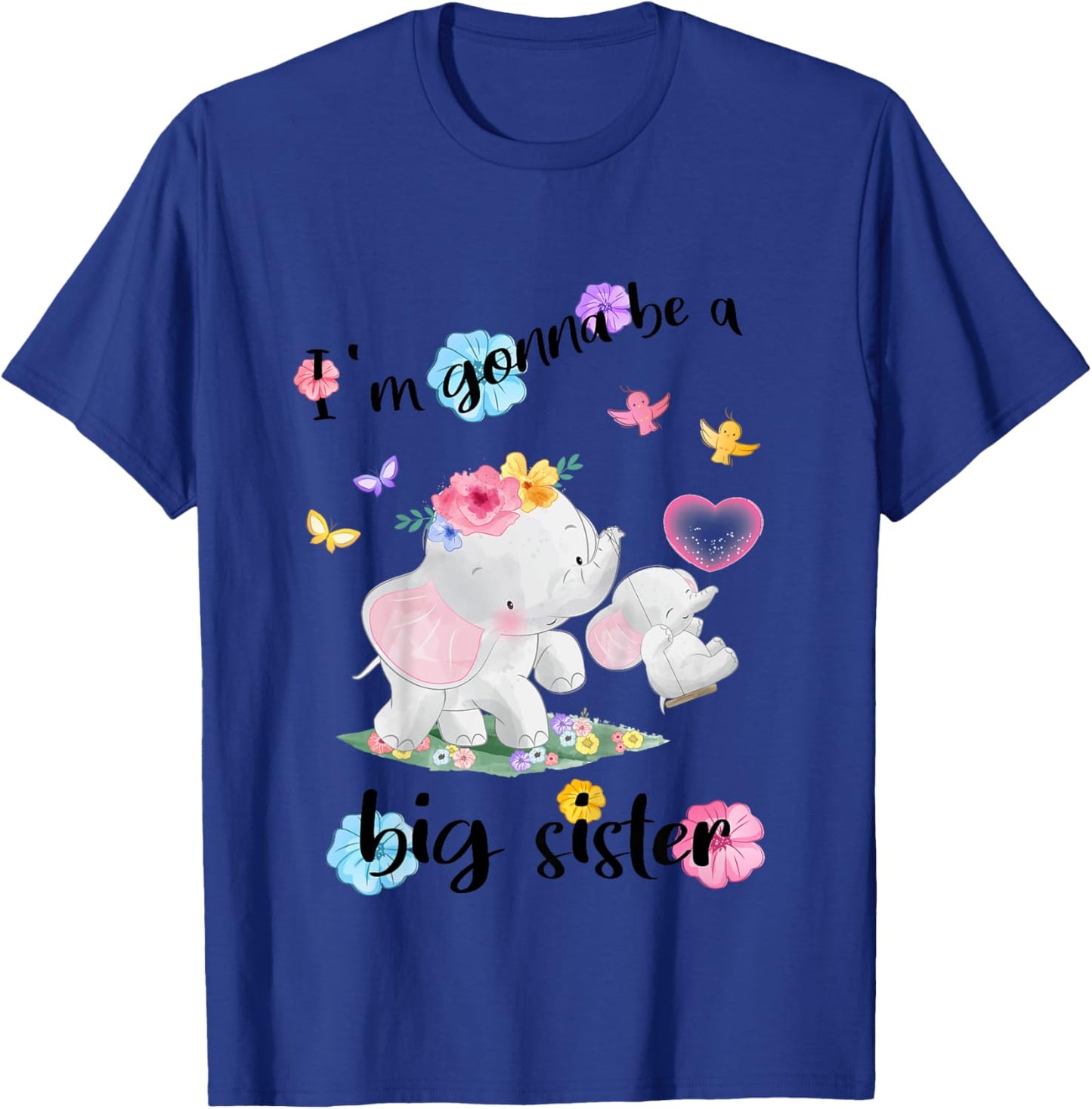 I'm gonna be a Big Sister 2026 Announcing Pregnancy Elephant T-Shirt - T-Shirt | Royal