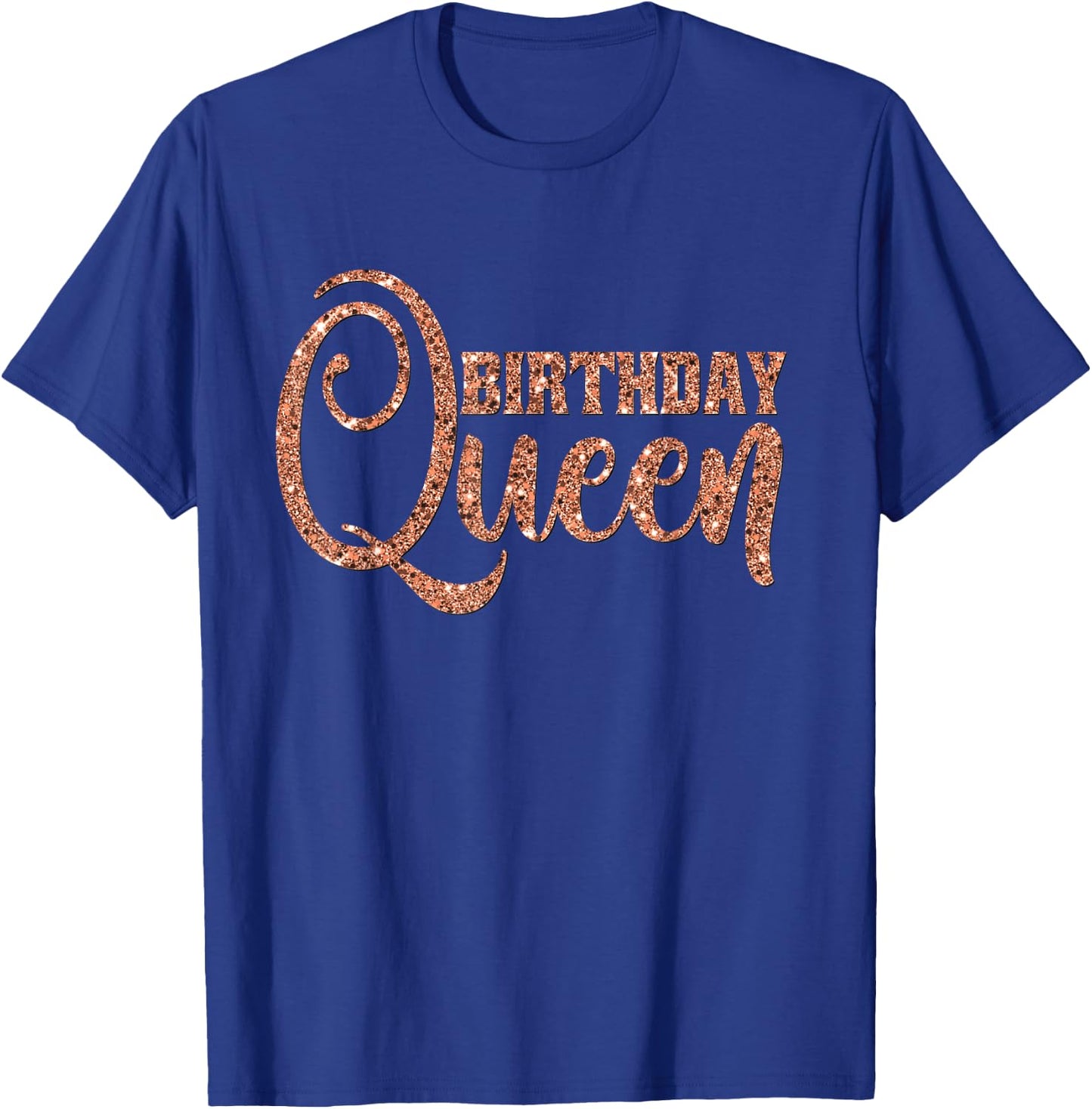 Birthday Queen Gift Girly Rose Wife Bestie T-Shirt - T-Shirt | Royal