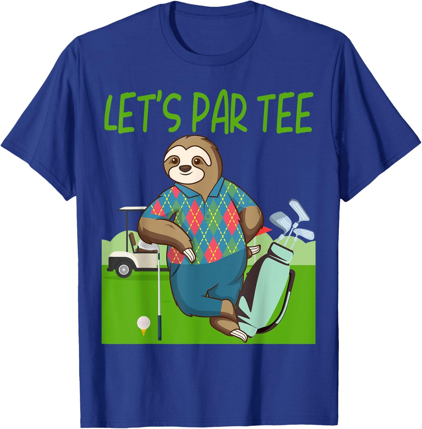 Funny Sloth playing golf Let's Par- Let's par T-Shirt - T-Shirt | Royal