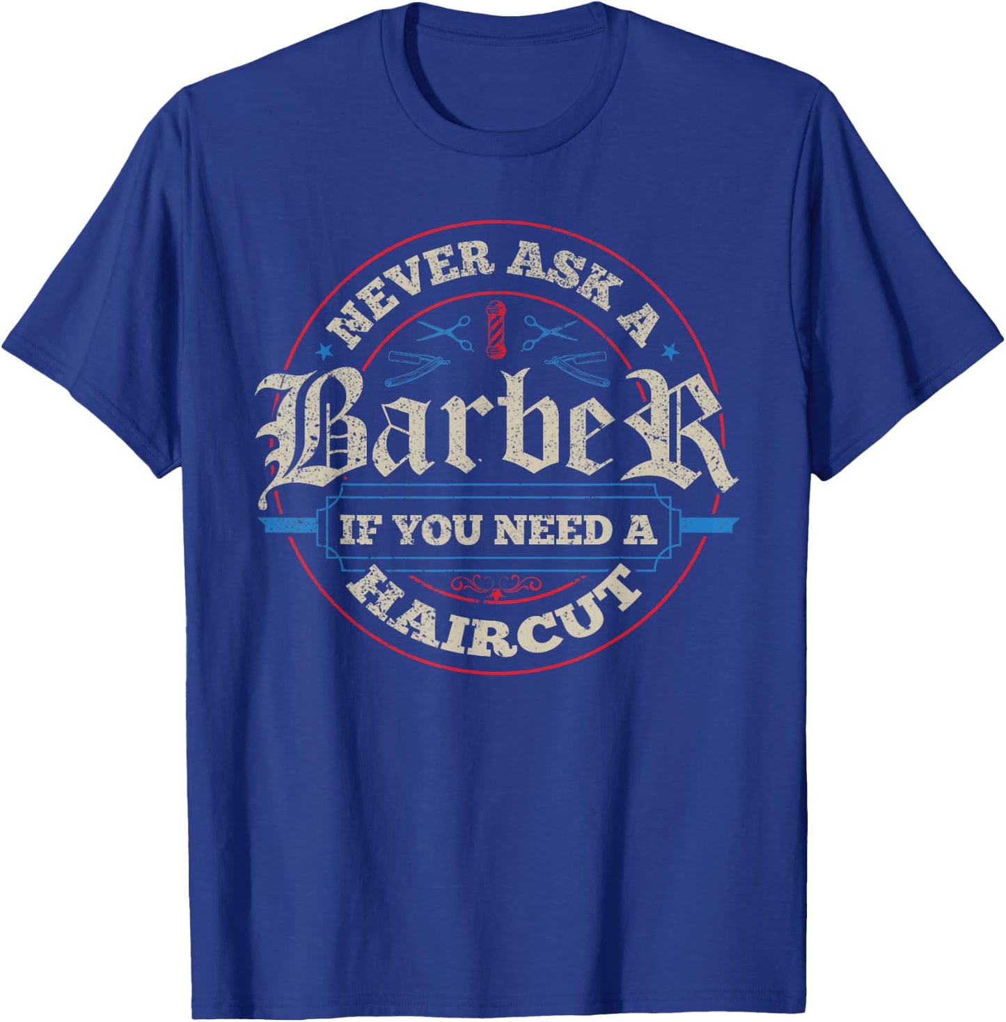 Barber - Haircut Hairstylist Barbershop Barber T-Shirt - T-Shirt | Royal