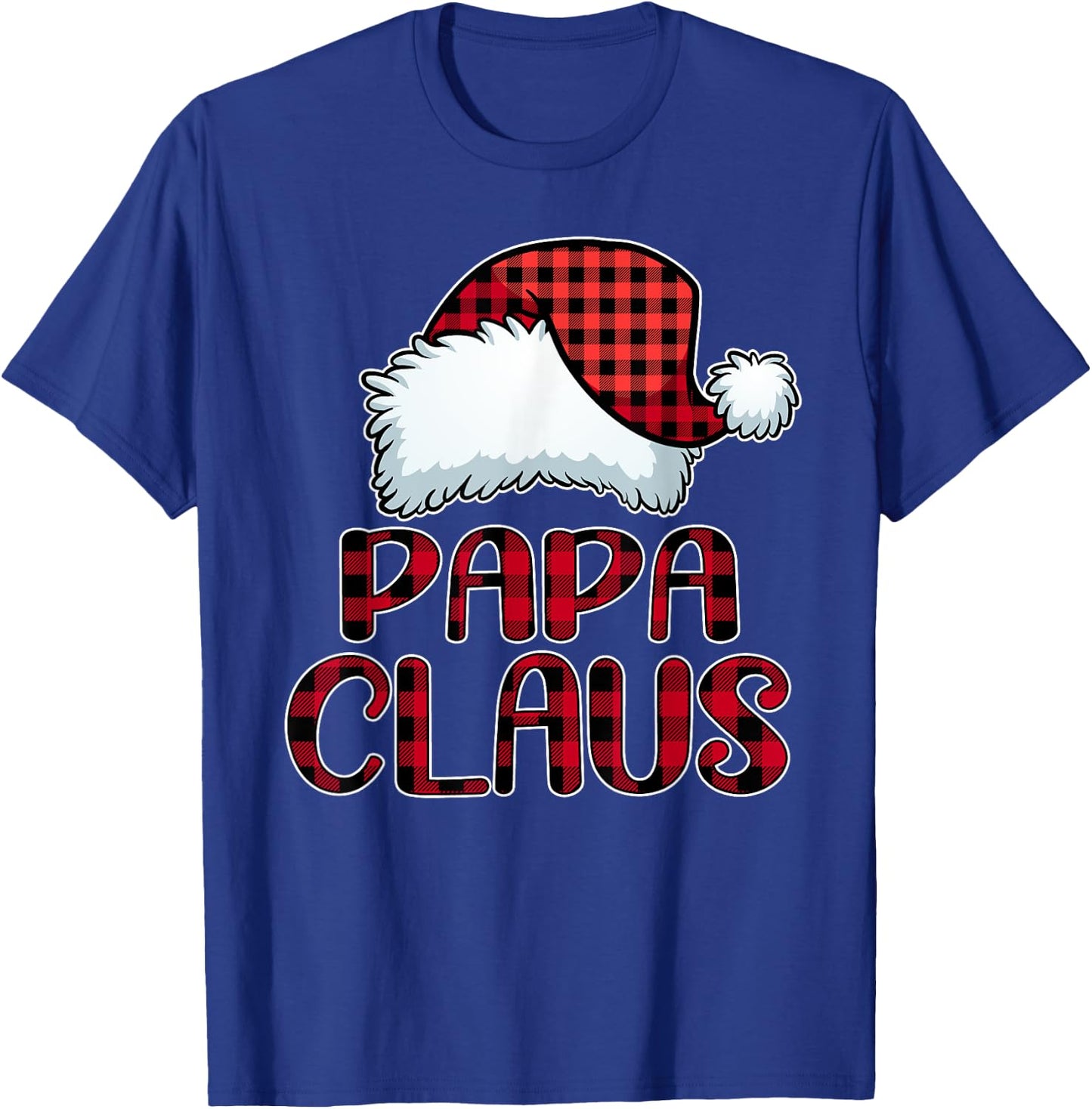 Papa Claus Shirt Funny Christmas Pajama Family Matching T-Shirt - T-Shirt | Royal