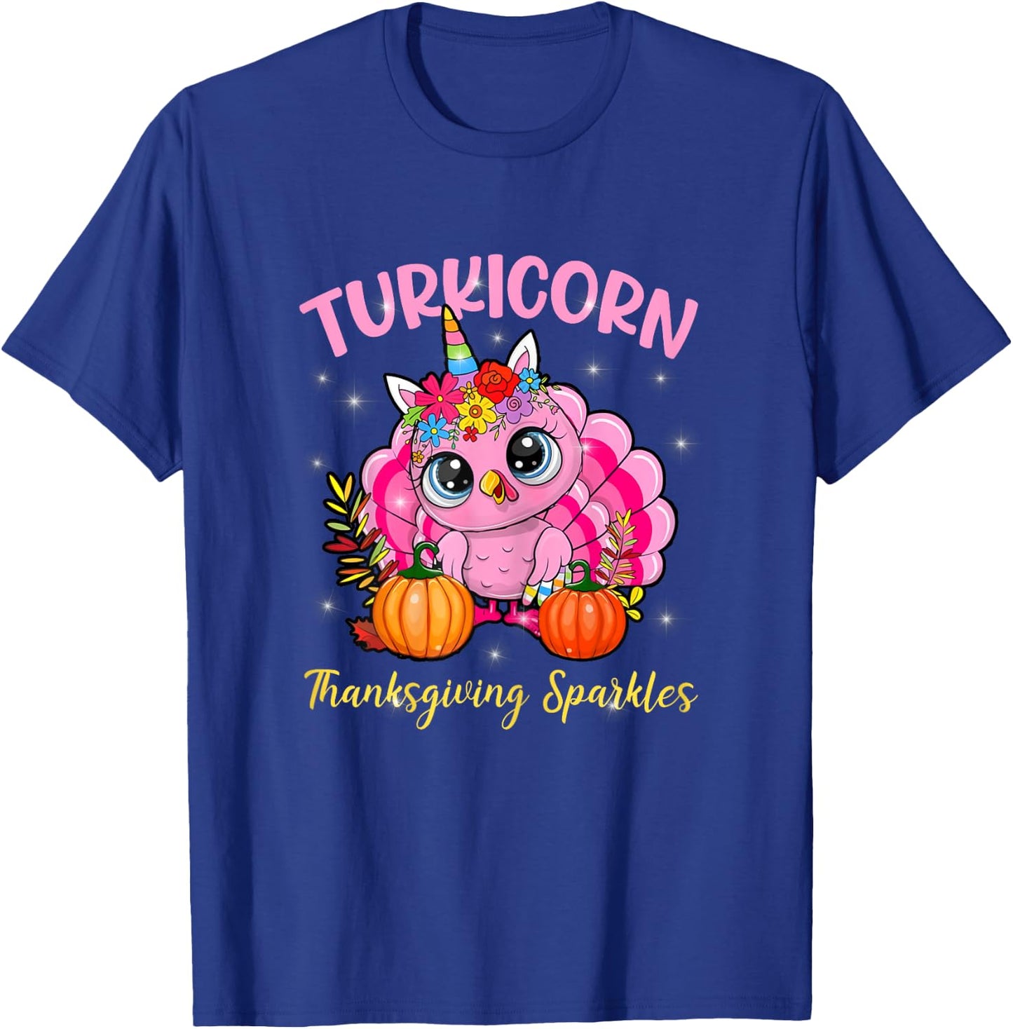 Cute Unicorn Turkey Sparkles Funny Thanksgiving Women Girl T-Shirt - T-Shirt | Royal