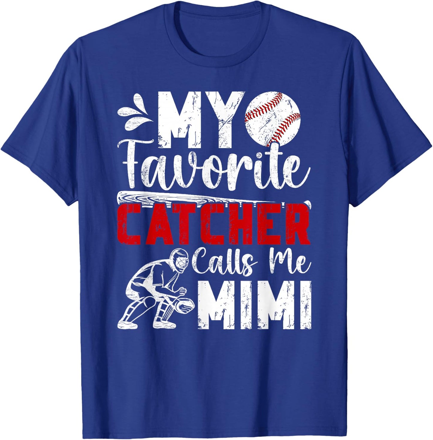 My Favorite Baseball Catcher Mimi Of A Baseball Catcher T-Shirt - T-Shirt | Royal