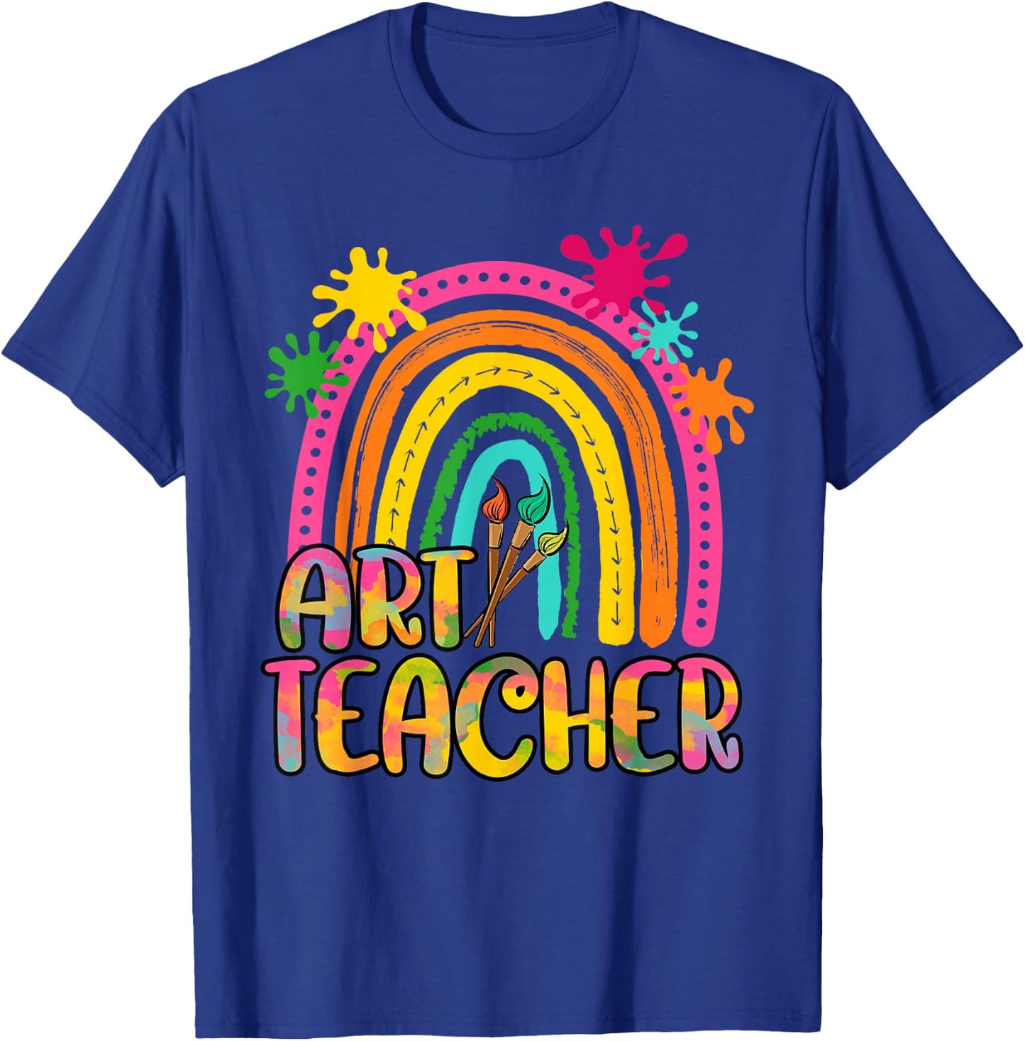 Rainbow Art Teacher Shirt for Artist Teacher Team Men Women T-Shirt - T-Shirt | Royal