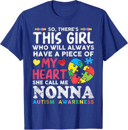 There's This Girl She Calls Me Nonna Autism Awareness T-Shirt - T-Shirt | Royal