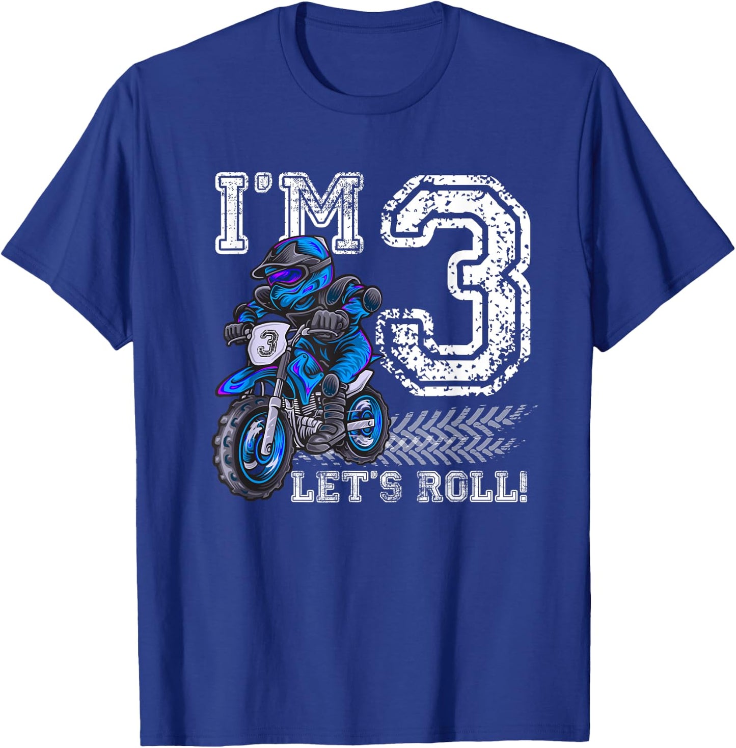 I'm 3 Let's Roll 3rd Birthday Dirt Bike Motocross Kids T-Shirt - T-Shirt | Royal