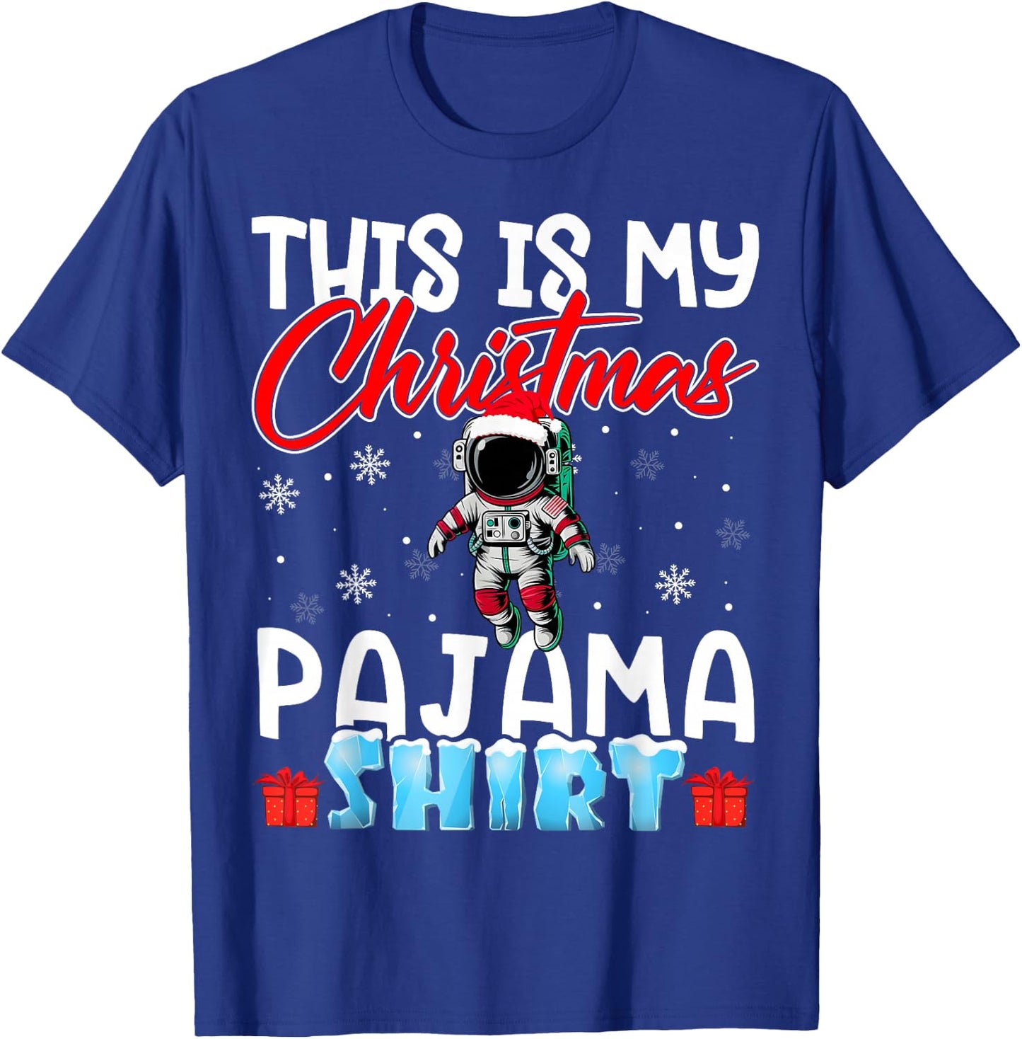Astronaut Christmas Pajama Space Tree Snowflakes Xmas Gifts T-Shirt - T-Shirt | Royal