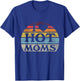 I Love Hot Moms Retro Vintage Style T-Shirt - T-Shirt | Royal
