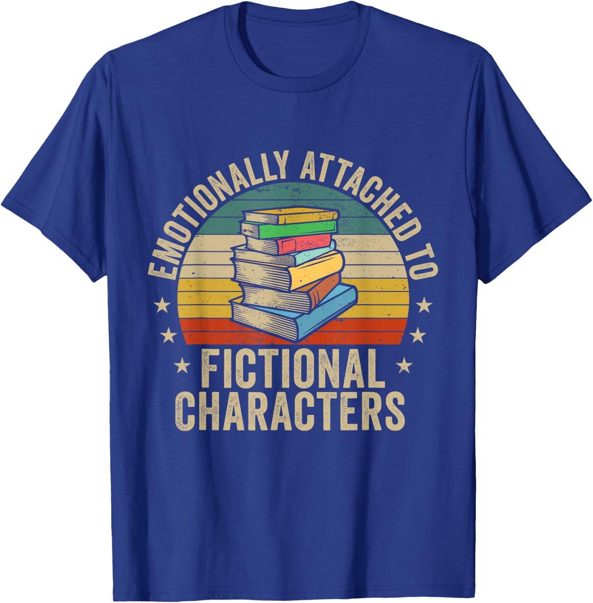 Librarian Gifts & Reading Gifts Women Emotionally Attached to Fictional Characters Book Lover Nerd Black T-Shirt - T-Shirt | Royal