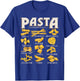 Pasta Types - Italian Food Pasta Lover Foodie Spaghetti T-Shirt - T-Shirt | Royal