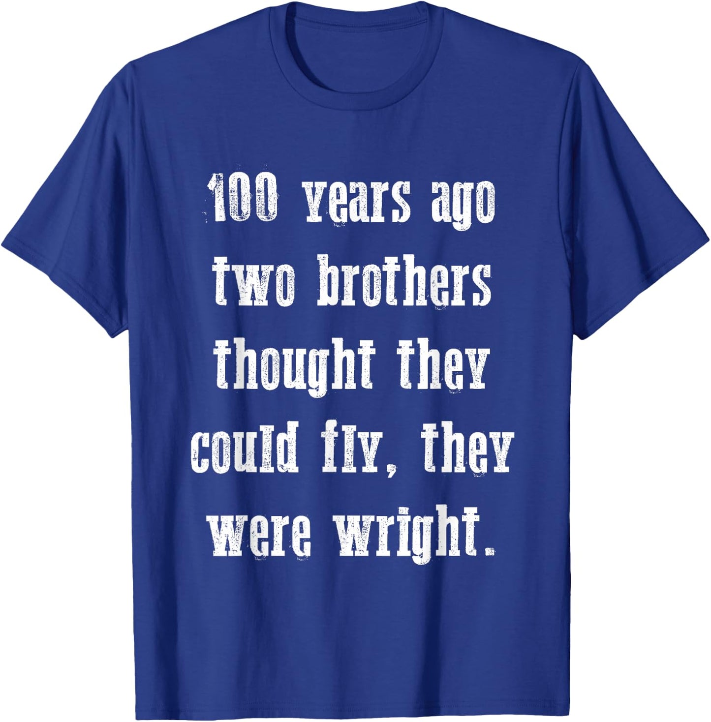 Funny Flight history Wright Brothers Aviation Pilot Gift T-Shirt - T-Shirt | Royal