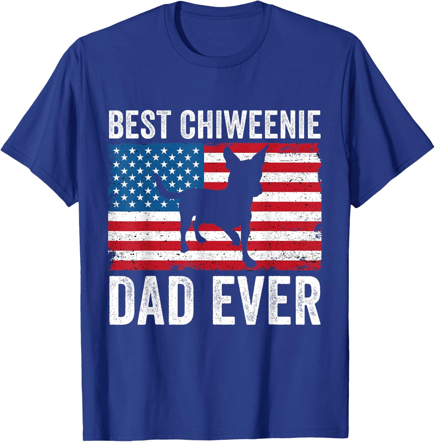 Chiweenie Dad Chiweenie Lover Owner 4th of July Patriotic T-Shirt - T-Shirt | Royal