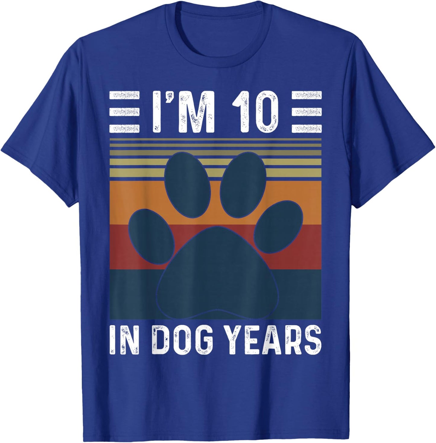I'm 10 In Dog Years 70th Birthday Vintage Funny 70 Year Old T-Shirt - T-Shirt | Royal