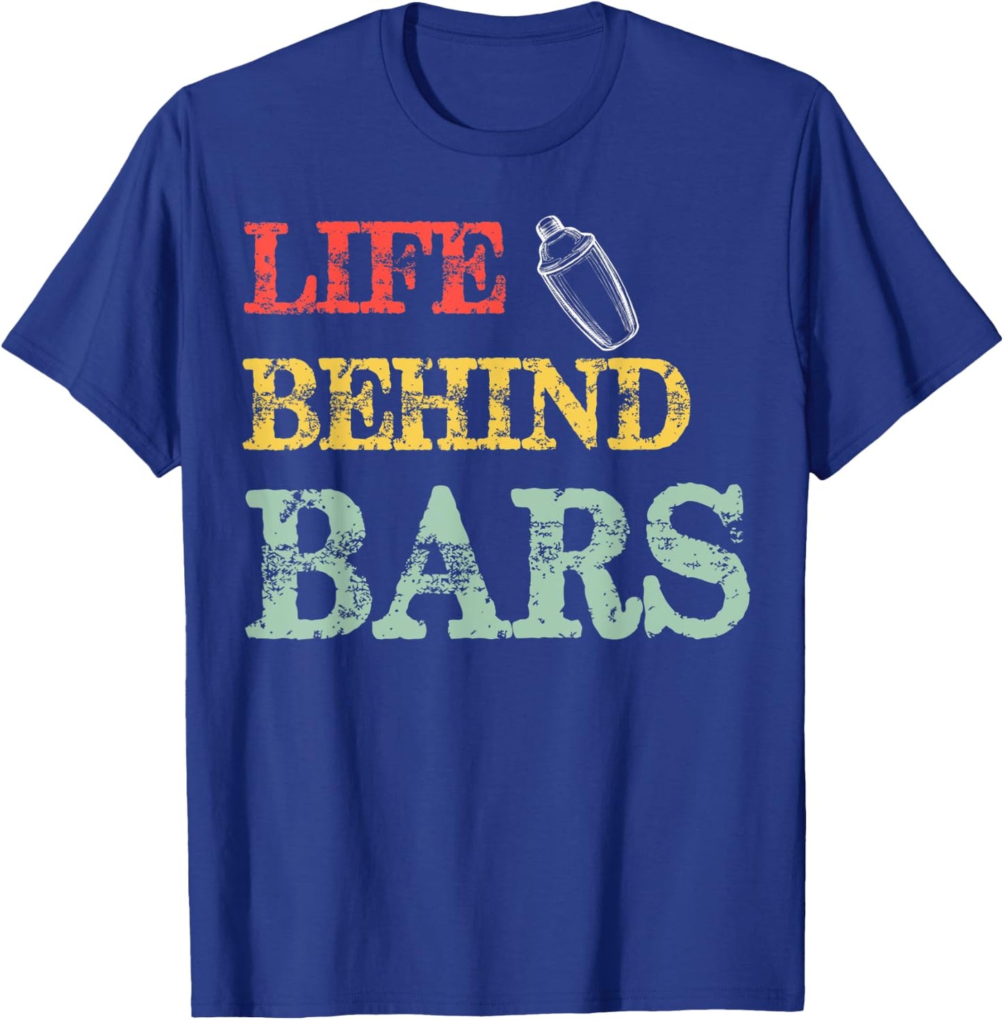 Life Behind Bars Bartender Funny Bartending Mixologist T-Shirt - T-Shirt | Royal