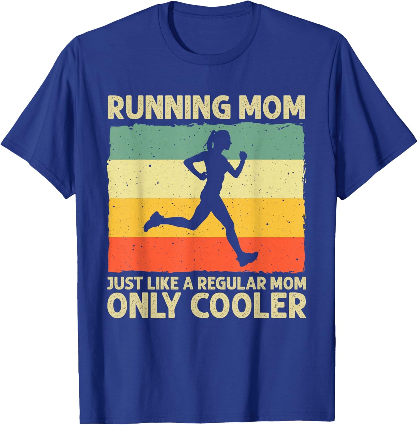 Funny Running Mom Marathoner Runner Coach Racing T-Shirt - T-Shirt | Royal
